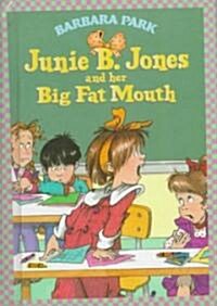 [중고] Junie B. Jones #3: Junie B. Jones and Her Big Fat Mouth (Library Binding)