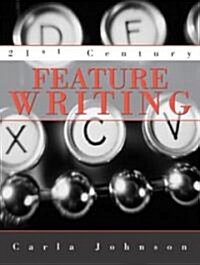 21st Century Feature Writing (Paperback)