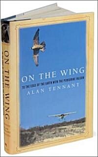 On the Wing (Hardcover, Deckle Edge)