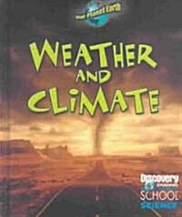 Weather and Climate (Library Binding)