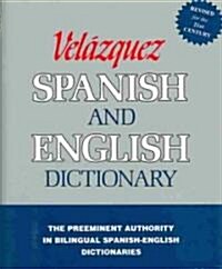 Velazquez Spanish and English Dictionary (Hardcover, Bilingual)