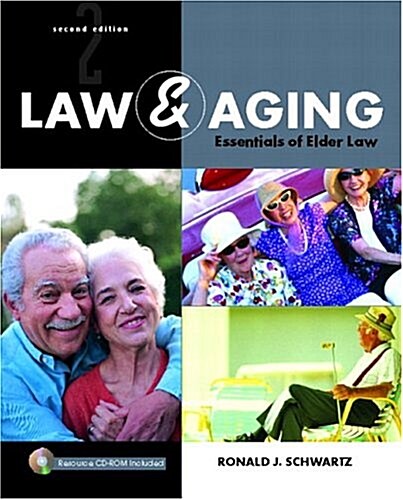 Law and Aging: Essentials of Elder Law [With CDROM] (Paperback, 2)