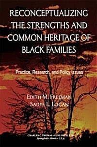 Reconceptualizing the Strengths and Common Heritage of Black Families (Hardcover)