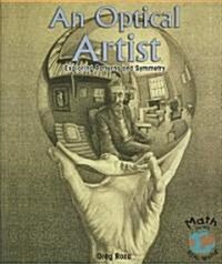 An Optical Artist: Exploring Patterns and Symmetry (Paperback)