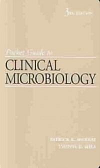 Pocket Guide to Clinical Microbiology (Paperback, 3, Revised)
