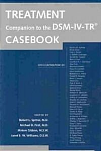 Treatment Companion To The Dsm-iv-tr Casebook (Paperback)