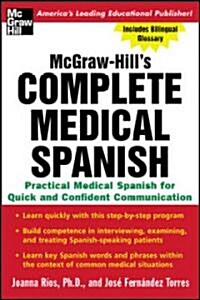 McGraw-Hills Complete Medical Spanish (Paperback, 2nd, Bilingual)