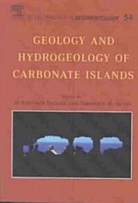 Geology and hydrogeology of carbonate islands (Paperback)