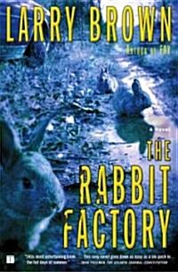 The Rabbit Factory (Paperback)