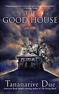 The Good House (Paperback)