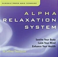 Alpha Relaxation System (Audio CD)