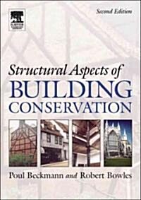 Structural Aspects of Building Conservation (Paperback, 2 ed)