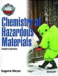 Chemistry of Hazardous Materials (Hardcover, 4th)