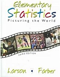 Elementary Statistics : Picturing the World (Hardcover, 3 Rev ed)