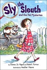 [중고] Sly the Sleuth and the Pet Mysteries (Hardcover)