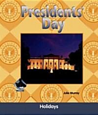 Presidents Day (Library Binding)