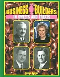 Business Builders In Sweets and Treats (Hardcover)