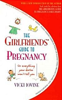 The Girlfriends Guide to Pregnancy (Hardcover)