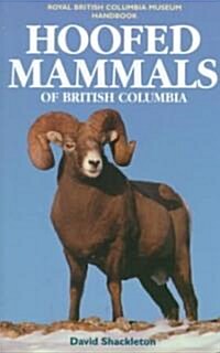 Hoofed Mammals of British Columbia (Paperback)