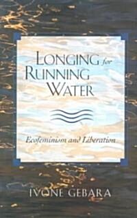 Longing for Running Water (Paperback)