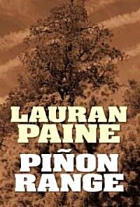 Pinon Range (Library, Large Print)