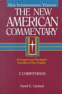 2 Corinthians: An Exegetical and Theological Exposition of Holy Scripture Volume 29 (Hardcover)
