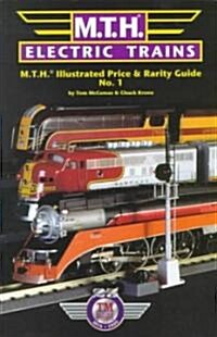 Mth Electric Trains Illustrated Price & Rarity Guide (Paperback)