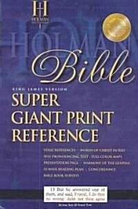 Super Giant Print Reference Bible-KJV (Hardcover)