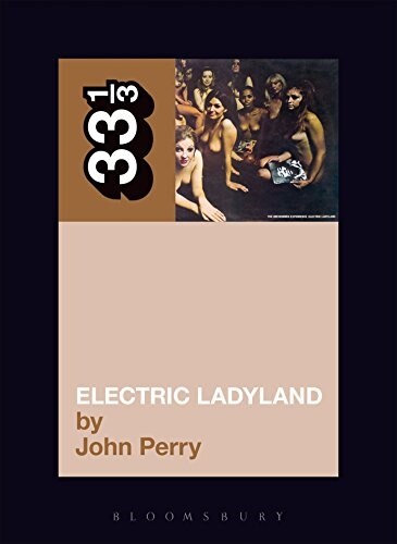 Jimi Hendrixs Electric Ladyland (Paperback)