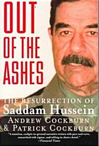 Out of the Ashes: The Resurrection of Saddam Hussein (Paperback)