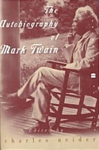 The Autobiography of Mark Twain (Paperback)