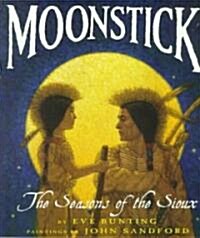 [중고] Moonstick: The Seasons of the Sioux (Paperback)