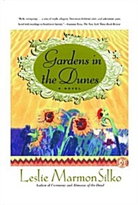 Gardens in the Dunes (Paperback)