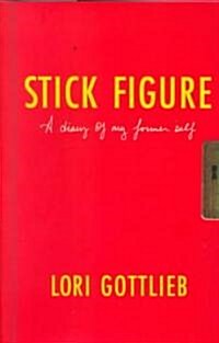 Stick Figure (Hardcover)