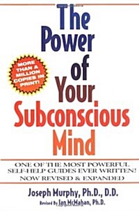 The Power of Your Subconscious Mind (Paperback, Revised, Expanded)