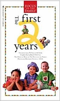The First Two Years (Paperback)