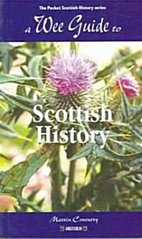 A Wee Guide to Scottish History (Paperback)
