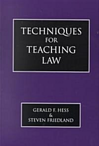 Techniques for Teaching Law (Paperback)