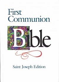 [중고] Saint Joseph First Communion Bible-NABRE (Hardcover, New American Bi)