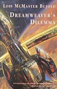 Dreamweavers Dilemma (Paperback)