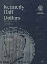 Coin Folders Half Dollars: Kennedy 1964-1985 (Hardcover)