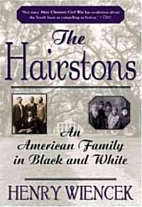 The Hairstons: An American Family in Black and White (Paperback)