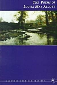 The Poems of Louisa May Alcott (Paperback)