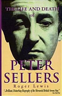 The Life and Death of Peter Sellers (Paperback)