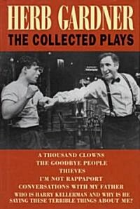 Herb Gardner: The Collected Plays (Hardcover)