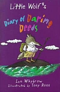 Little Wolfs Diary of Daring Deeds (Hardcover)