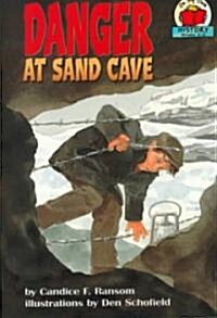 Danger at Sand Cave (Paperback)