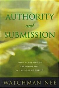 Authority and Submission 2nd Edition (Paperback, 2)