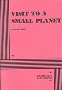 Visit to a Small Planet (Paperback)