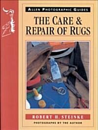The Care and Repair of Rugs (Paperback)